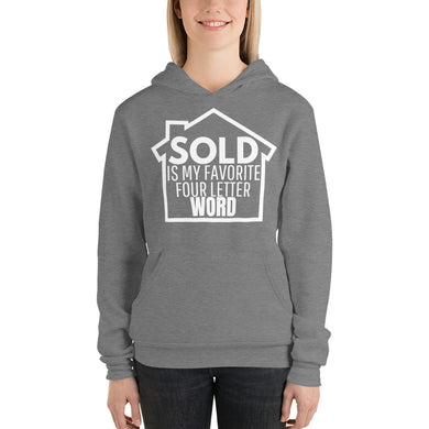Sold is my Favorite Four Letter Word Hoodie