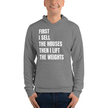 Load image into Gallery viewer, First I Sell...Then I Lift Hoodie