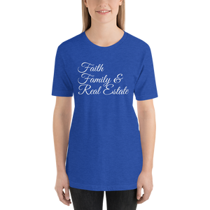 Faith, Family, and Real Estate Short-Sleeve Unisex T-Shirt