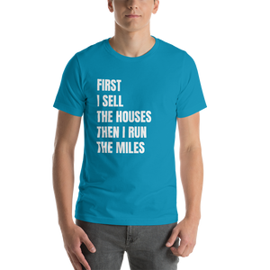 First I Sell....Then I Run Short-Sleeve Unisex T-Shirt