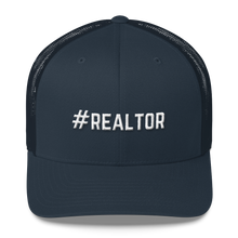 Load image into Gallery viewer, #REALTOR Trucker Cap