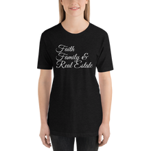 Load image into Gallery viewer, Faith, Family, and Real Estate Short-Sleeve Unisex T-Shirt