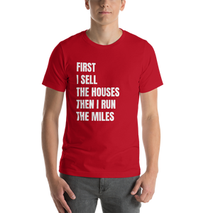 First I Sell....Then I Run Short-Sleeve Unisex T-Shirt