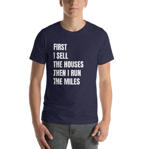 First I Sell....Then I Run Short-Sleeve Unisex T-Shirt