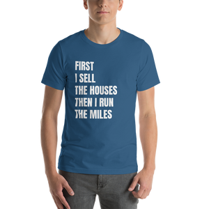 First I Sell....Then I Run Short-Sleeve Unisex T-Shirt