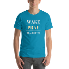 Load image into Gallery viewer, Wake | Pray | Real Estate Short-Sleeve Unisex T-Shirt