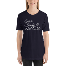 Load image into Gallery viewer, Faith, Family, and Real Estate Short-Sleeve Unisex T-Shirt