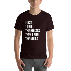 First I Sell....Then I Run Short-Sleeve Unisex T-Shirt