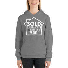 Load image into Gallery viewer, Sold is my Favorite Four Letter Word Hoodie