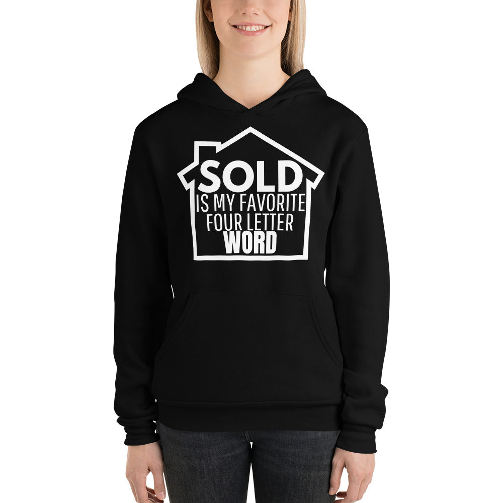 Sold is my Favorite Four Letter Word Hoodie