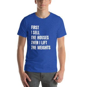 First I Sell...Then I Lift Short-Sleeve Unisex T-Shirt